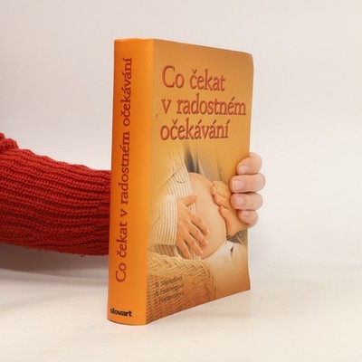 Co čekat v radostném očekávání  |  Heidi Eisenberg Murkoff