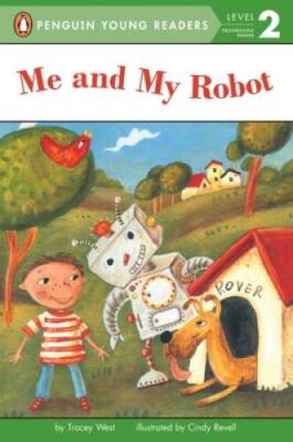 Me and My Robot (Penguin Young Readers, Level 2) - Paperback - GOOD