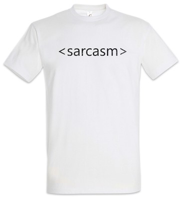 Sarcasm Tag T-Shirt 0 Days without CSS Html Programmierer Informatiker Sarkasmus
