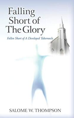 Falling Short of the Glory: Fallen Short of the Glory                          
