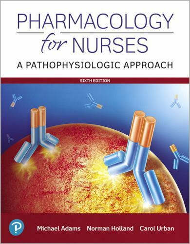 Pharmacology for Nurses by Michael Adams, Norman Holland, Car... - 9780135218334 - Image 5
