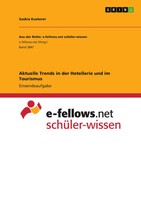 Saskia Kusterer | Aktuelle Trends In Der Hotellerie Und Im Tourismus | Buch