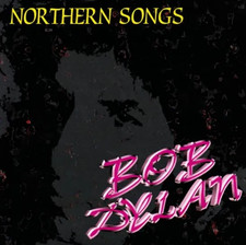 BOB DYLAN / NORTHERN SONGS (2CD) NEW