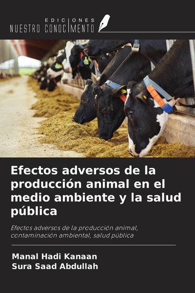 Efectos Adversos De La ProduccióN Animal En El Medio Ambiente Y La Salud PúBlica-image