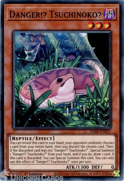 RA04-EN027 Danger!? Tsuchinoko? : Super Rare 1st Edition Mint YuGiOh Card