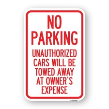 No Parking Unauthorized Cars Will Be Towed Away Heavy Gauge Metal Parking Sign
