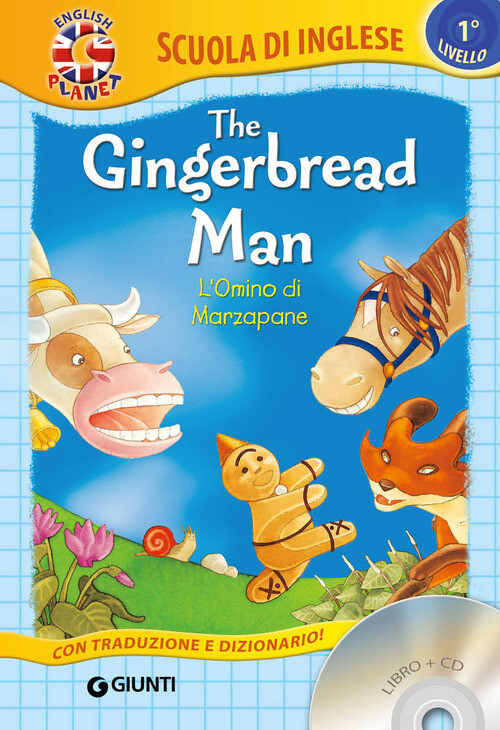 The gingerbread man. L'omino di marzapane - 2023 - Giunti Editore