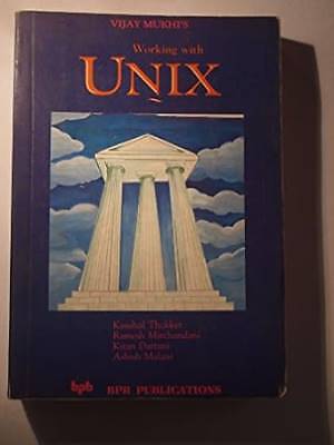 Arbeiten mit UNIX, Kaushal Thakkar, Taschenbuch
