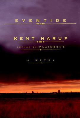 Eventide - Kent Haruf, 9780375411588, hardcover