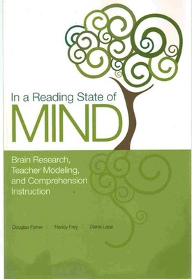 In a Reading State of Mind: Brain Research, Teacher Modeling, an