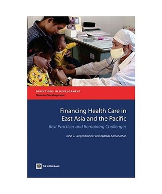Financing Health Care in East Asia and the Pacific, Langenbrunner, John C.