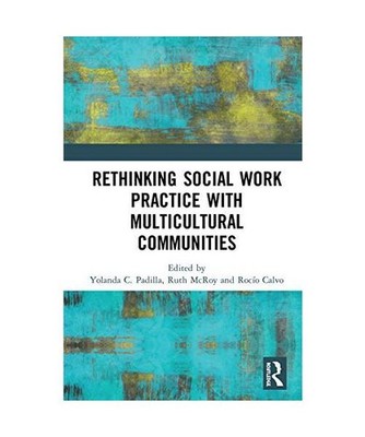 Rethinking Social Work Practice with Multicultural Communities