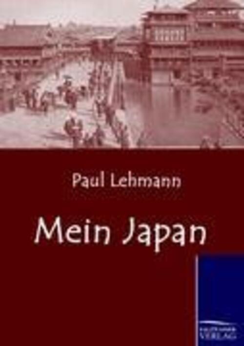 Thumbnail - Paul Lehmann | Mein Japan | Taschenbuch | Deutsch (2010) | Paperback |