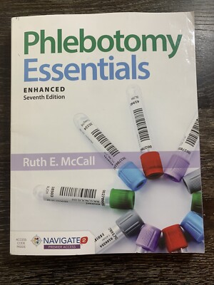 Phlebotomy Essentials, Enhanced Edition by Ruth McCall 9781284209945 | W/ ACCESS