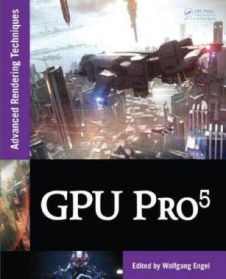 GPU Pro 5: Advanced Rendering Techniques - Hardcover - ACCEPTABLE