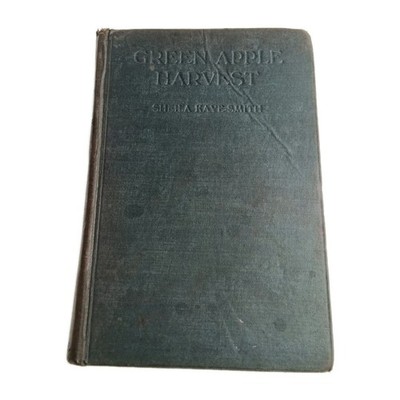 Green Apple Harvest Sheila Kaye-Smith 1922 Hardback Book