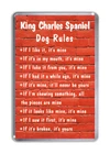 King Charles Spaniel Dog Rules, Funny Dog Fridge Magnet Pet Animal Lover Gift