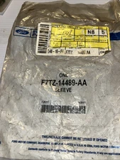 Genuine Ford F7TZ-14489-AA Sleeve Free Shipping -Sold As Shown In Photo