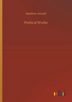 Matthew Arnold | Poetical Works | Buch | Englisch (2019) | 472 S.