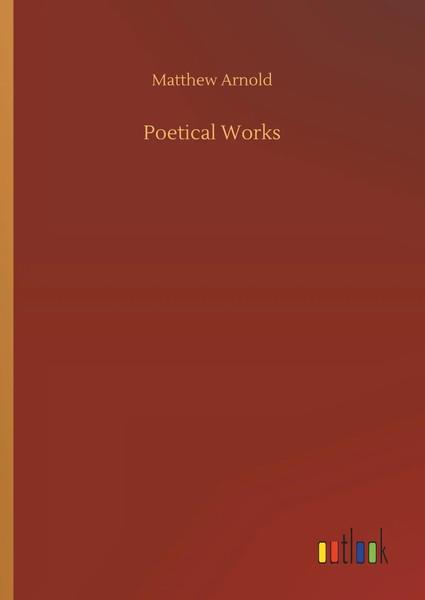 Matthew Arnold | Poetical Works | Buch | Englisch (2019) | 472 S.-image