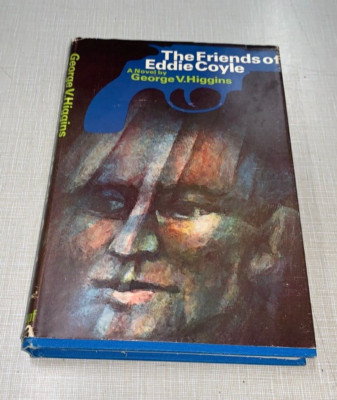 Friends Of Eddie Coyle George V. Higgins 1st Edition HC/DJ 1972 Boston Mafia Mob