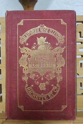 1904 François le Bossu Book Original Antique HTF French French 