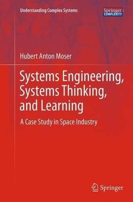 Systems Engineering, Systems Thinking, and Learning - 9783319381381