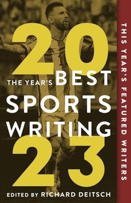 The Year's Best Sports Writing 2023