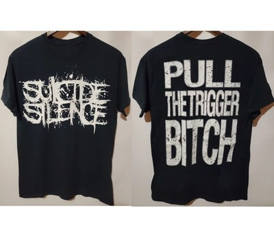 Vintage Suicide Silence Pull The Trigger Btch Band reprint T-Shirt