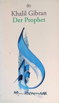 Der Prophet. (Nr. 36261) Gibran, Kahlil: