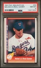 1991 Pacific #92 - Nolan Ryan - Nolan's A Real Gamer - PSA 8 Texas Rangers GOAT