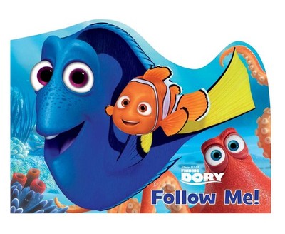 Disney&Pixar Finding Dory: Follow Me! - board book Scollon, Bill