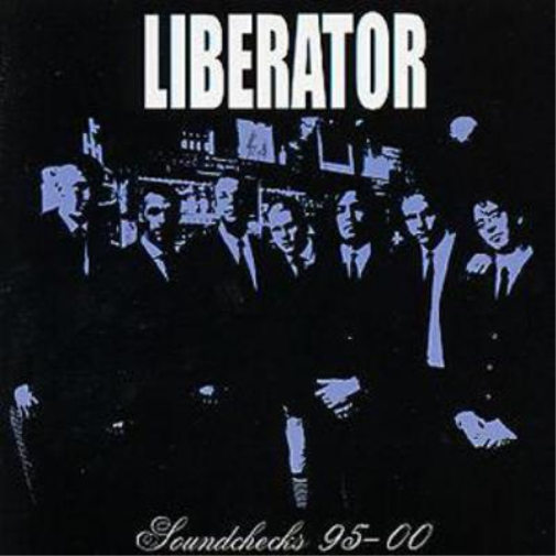 Liberator Soundchecks 95-00 (CD) Album