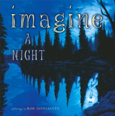 Imagine a Night - HardBack NEW Gonsalves, Rob 2000-01-01