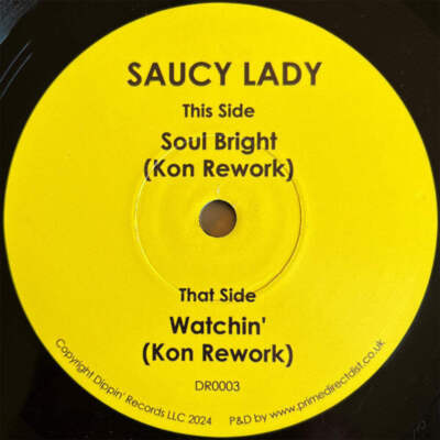 Saucy Lady - Soul Bright (KON Reworks) (7'')