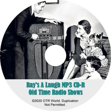 Ray's A Laugh Old Time Radio Shows OTR OTRS 3 Episodes On MP3 CD-R