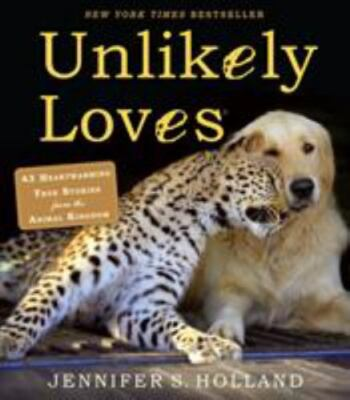 #ad Unlikely Loves: 43 Heartwarming True Stories fro Holland 0761174427 paperback $4.21