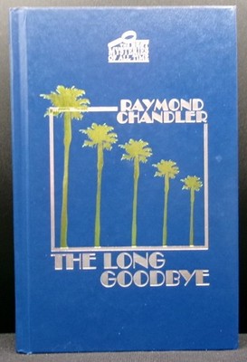 Raymond Chandler THE LONG GOODBYE First edition thus Best Mysteries Series HC