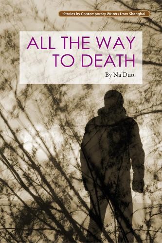 Na Duo All the Way to Death (Paperback) Contemporary Writers