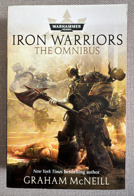 Warhammer 40k Iron Warriors The Omnibus by Graham McNeill