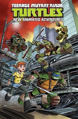 Teenage Mutant Ninja Turtles: New Animated Adventures Vol. 1 by Kenny Byerly