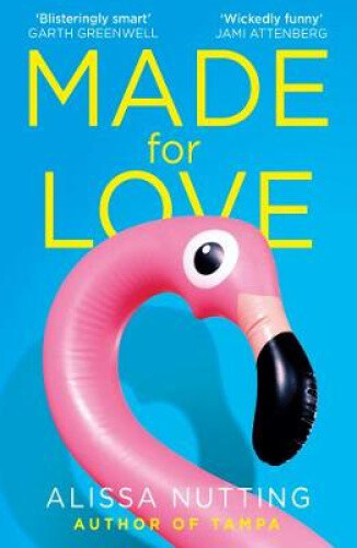 Thumbnail - Made For Love By Alissa Nutting