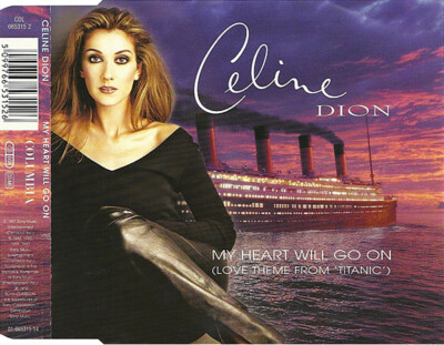 Céline Dion My Heart Will Go On (Love Theme From 