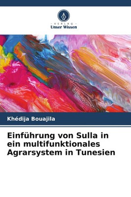 Einführung von Sulla in ein multifunktionales Agrarsystem in Tunesien | Bouajila