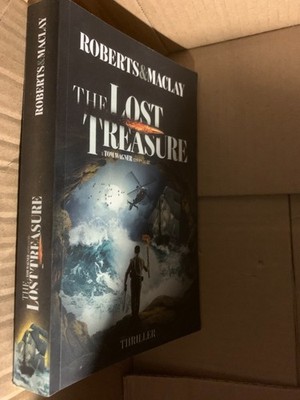 The Lost Treasure 8 of 12: A Tom Wagner Adventure M.C. Roberts and R.F. Maclay