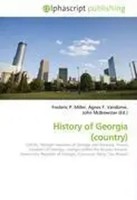 Frederic P. Miller (U. A.) | History Of Georgia (Country) | Taschenbuch (2026)