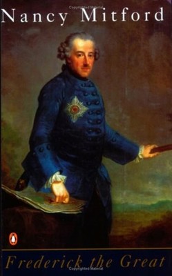 Frederick the Great Paperback Nancy Mitford