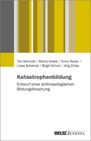 Katastrophenbildung | Entwurf Einer Anthropologischen Bildungsforschung | Buch