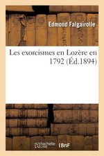 Les exorcismes en Lozère en 1792 [French] by Edmond Falgairolle [Paperback]