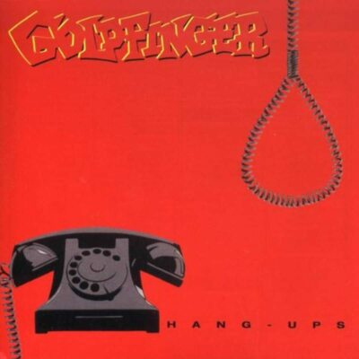 Hang-Ups (Audio CD) Goldfinger 